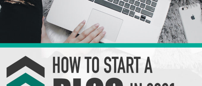 how to start a blog in 2021